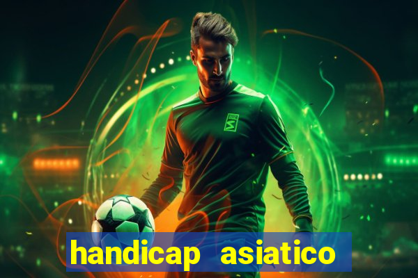 handicap asiatico 0.0 0.5